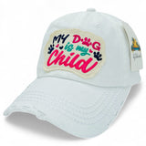 "My Dog is My Child" DISTRESSED BASEBALL CAP WHOLESALE BY DOZEN(12PCS)